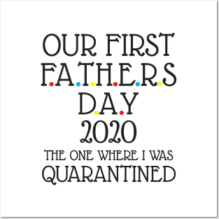 Our first fathers day 2020 Posters and Art